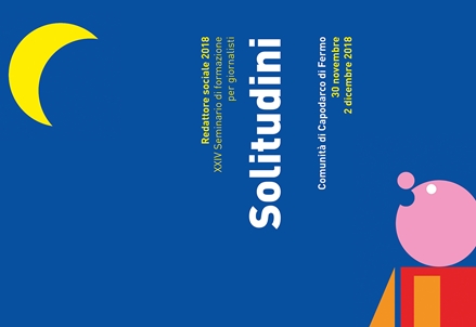 A Capodarco si parla di “solitudini”: torna il seminario per giornalisti